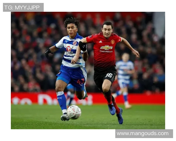 曼联与雷丁精彩对决在线观看全程直播回放及赛后分析分享 曼联与雷丁精彩对决在线观看全程直播回放及赛后分析分享