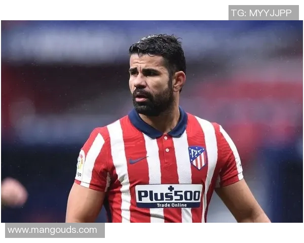 科斯塔的足球旅程：从青涩少年到顶级前锋的蜕变与挑战